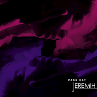 Thumbnail for the Jeremih - Pass Dat link, provided by host site