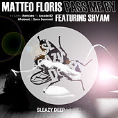 Thumbnail for the Matteo Floris - Pass Me By link, provided by host site