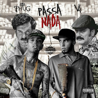 Thumbnail for the Mr. Thug - Passa-Nada link, provided by host site