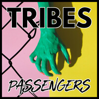 Thumbnail for the Tribes - Passengers link, provided by host site