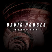 Thumbnail for the DAVID HODGES - Passengers: Sirens link, provided by host site