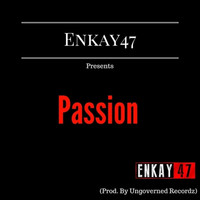 Thumbnail for the Enkay47 - Passion link, provided by host site