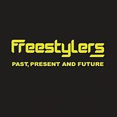Thumbnail for the Freestylers - Past, Present and Future link, provided by host site