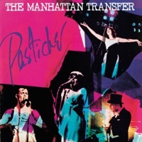 Thumbnail for the Manhattan Transfer - Pastiche link, provided by host site