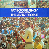 Thumbnail for the Pat Boone - Pat Boone Sings The New Songs of the Jesus People link, provided by host site