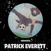 Thumbnail for the Crossfaith - Patrick Everett link, provided by host site