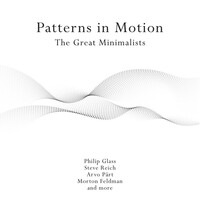 Thumbnail for the Philip Glass - "Patterns in Motion": The Great Minimalists link, provided by host site