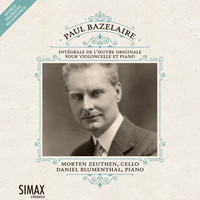 Thumbnail for the Paul Bazelaire - Paul Bazelaire: Complete works for cello and piano link, provided by host site