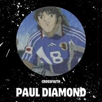 Thumbnail for the Crossfaith - Paul Diamond link, provided by host site