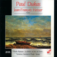 Thumbnail for the Jean-François Heisser - Paul Dukas: Works for Piano link, provided by host site