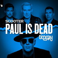 Thumbnail for the Scooter - Paul Is Dead link, provided by host site