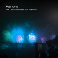 Thumbnail for the Paul Jones - Paul Jones with Leo Sherman and Jake Robinson link, provided by host site