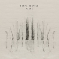Thumbnail for the Poppy Ackroyd - Pause link, provided by host site