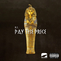 Thumbnail for the K.C. - Pay the Price link, provided by host site