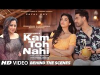 Thumbnail for the T-Series - Kam Toh Nahi (BTS) Payal Dev | Kunaal Vermaa | Video Brains | Digangana,Rohit Purohit |Bhushan Kumar link, provided by host site