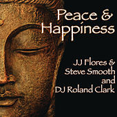 Thumbnail for the JJ Flores - Peace & Happiness link, provided by host site