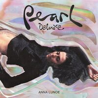 Thumbnail for the Anna Lunoe - Pearl link, provided by host site