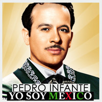 Thumbnail for the Pedro Infante - Pedro Infante, Yo Soy Mexico link, provided by host site
