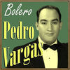 Thumbnail for the Pedro Vargas - Pedro Vargas, Bolero link, provided by host site