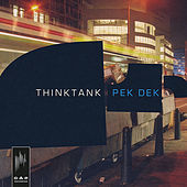 Thumbnail for the Think Tank - Pek Dek link, provided by host site