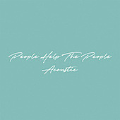 Thumbnail for the Birdy - People Help The People (Acoustic) link, provided by host site