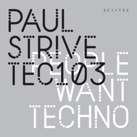 Thumbnail for the Paul Strive - People Want Techno link, provided by host site