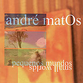 Thumbnail for the Andre Matos - Pequenos Mundos / Small Worlds link, provided by host site
