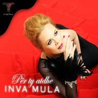 Thumbnail for the Inva Mula - Per Ty Atdhe link, provided by host site