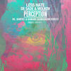 Thumbnail for the Less Hate - Perception link, provided by host site