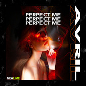 Thumbnail for the Avril - Perfect Me link, provided by host site