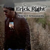 Thumbnail for the Erick Right - Perfect Strangers link, provided by host site