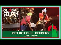 Thumbnail for the Red Hot Chili Peppers - Perform ‘Can't Stop’ Live | Global Citizen Festival 2023 link, provided by host site