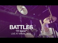 Thumbnail for the Battles - Perform "FF Bada" at NRMAL 2016 link, provided by host site