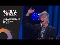 Thumbnail for the Crowded House - Performs 'Don't Dream It's Over' | Global Citizen Nights Melbourne link, provided by host site