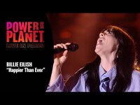 Thumbnail for the Billie Eilish - Performs 'Happier Than Ever' | Power Our Planet: Live in Paris link, provided by host site