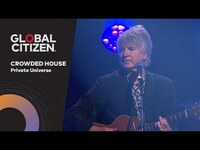 Thumbnail for the Crowded House - Performs 'Private Universe' | Global Citizen Nights link, provided by host site