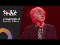 Thumbnail for the Crowded House - Performs 'Something So Strong'| Global Citizen Nights Melbourne link, provided by host site