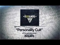 Thumbnail for the Issues - Personality Cult link, provided by host site