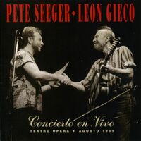 Thumbnail for the Pete Seeger - Pete Seeger - Leon Gieco Concierto En Vivo II link, provided by host site