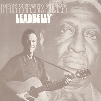 Thumbnail for the Pete Seeger - Pete Seeger Sings Lead Belly link, provided by host site