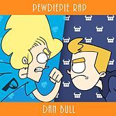Thumbnail for the Dan Bull - PewDiePie Rap link, provided by host site