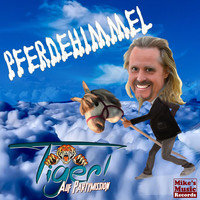 Thumbnail for the Tiger - Pferdehimmel link, provided by host site