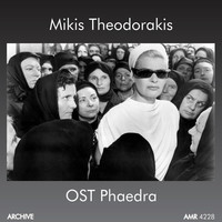 Thumbnail for the Mikis Theodorakis - Phaedra (Original Motion Picture Soundtrack) link, provided by host site