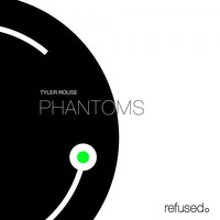 Thumbnail for the Tyler Rouse - Phantoms link, provided by host site