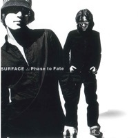 Thumbnail for the Surface - Phase To Fate link, provided by host site