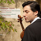 Thumbnail for the Philippe Quint - Philippe Quint Plays Bruch, Mendelssohn and Beethoven link, provided by host site
