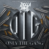 Thumbnail for the Dolla Dame - Philthy Rich Presents: Only the Gang link, provided by host site