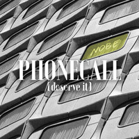 Thumbnail for the Nobe - PHONECALL (deserve it) link, provided by host site
