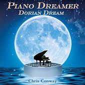 Thumbnail for the Chris Conway - Piano Dreamer - Dorian Dream link, provided by host site
