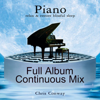 Thumbnail for the Chris Conway - Piano: Relax and Restore Blissful Sleep link, provided by host site